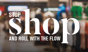 Stop, shop and roll with the flow